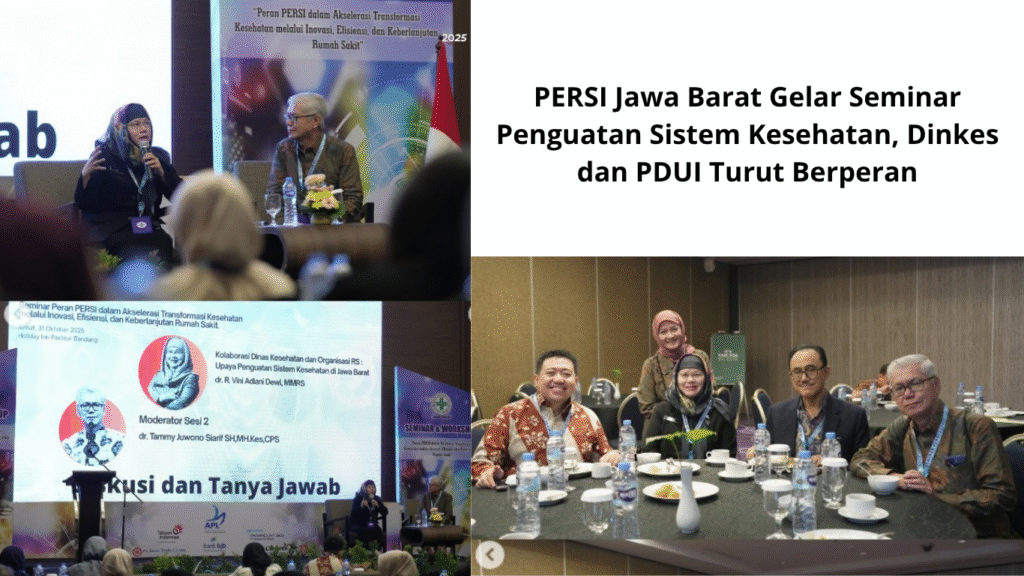 PERSI Jawa Barat menggelar rangkaian kegiatan Webinar, Seminar, dan Workshop yang berlangsung di Pasteur Convention Center, Holiday Inn Pasteur Bandung
